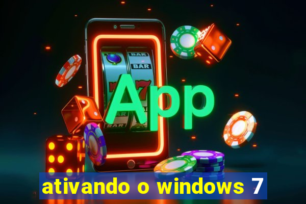 ativando o windows 7